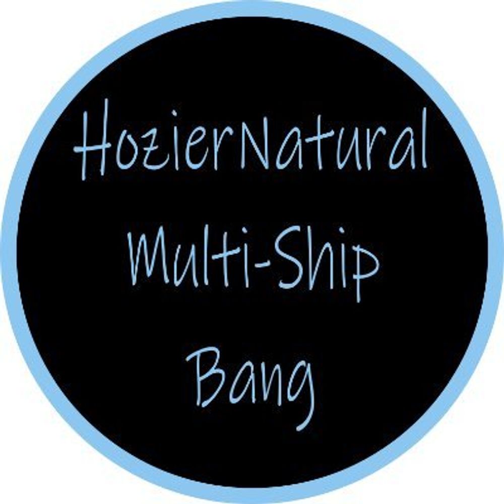 Hoziernatural Multi-Ship Bang