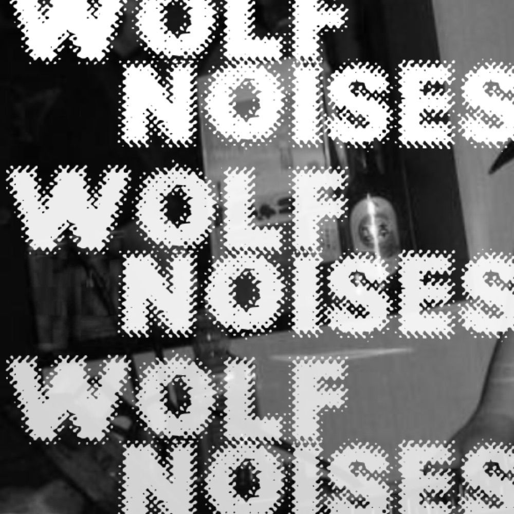 WOLFNOISES