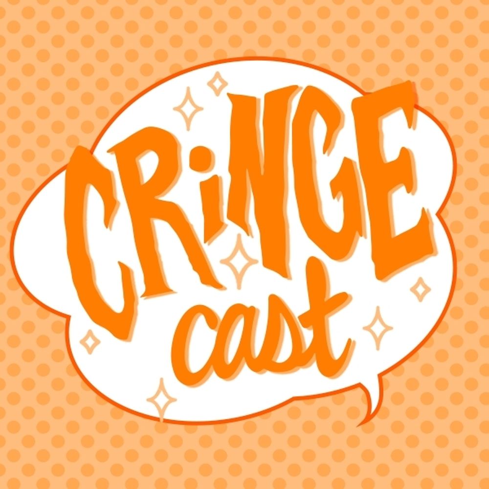CringeCast