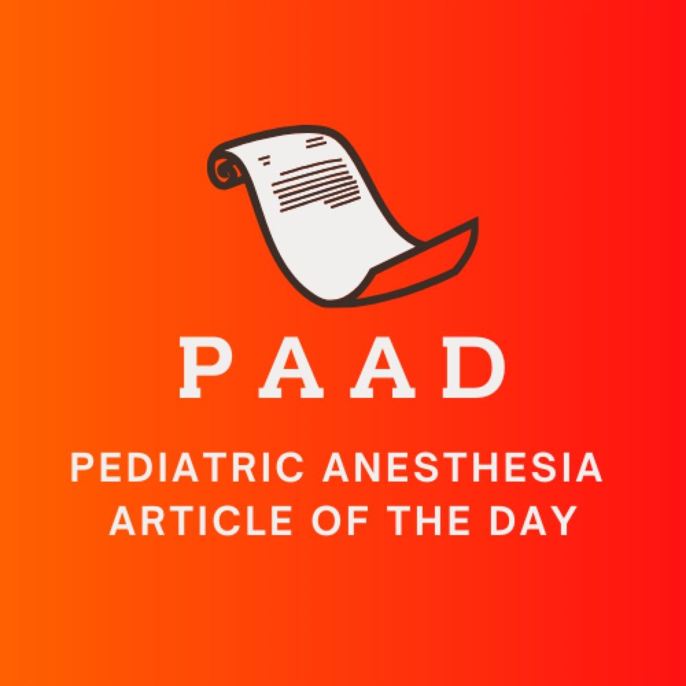 Pediatric Anesthesia Article of the Day