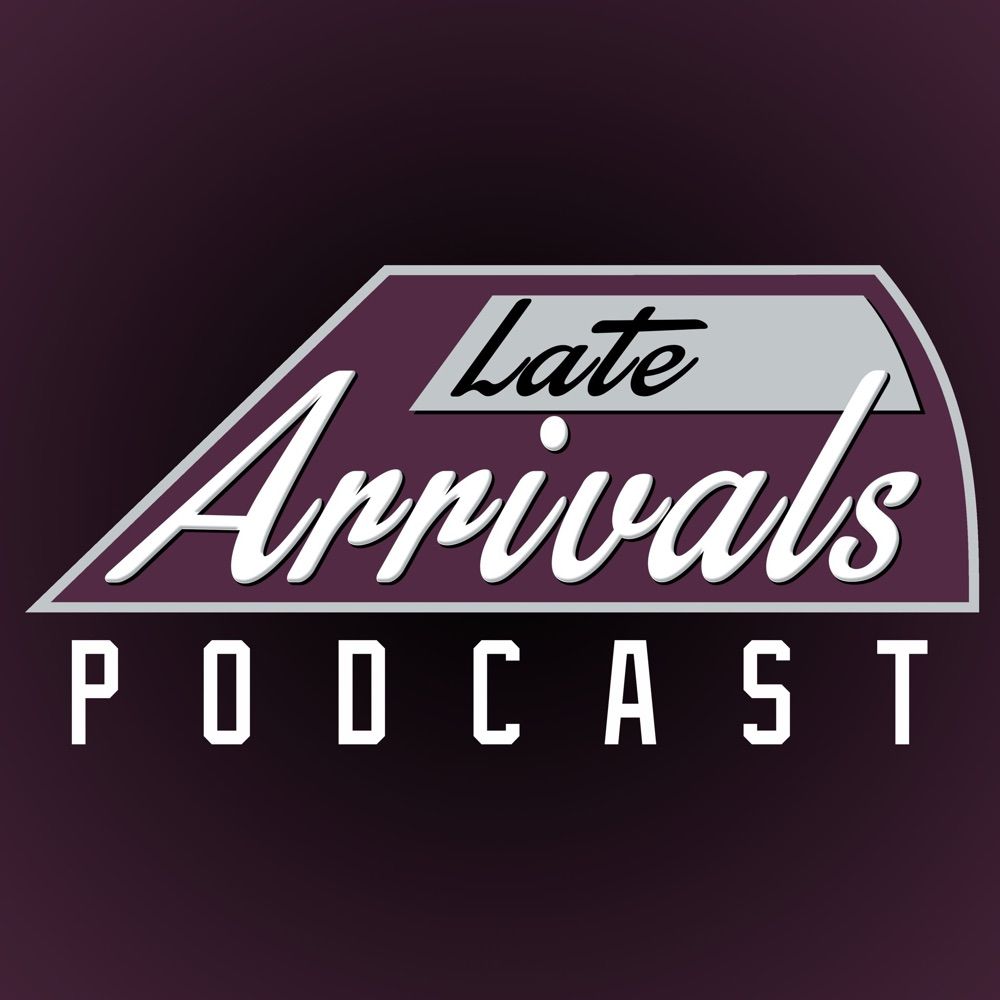 Late Arrivals