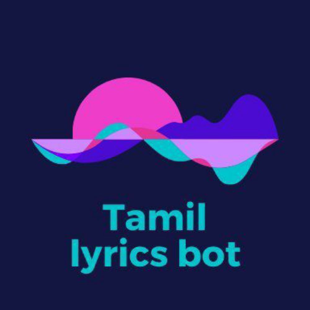 Tamil lyrics bot