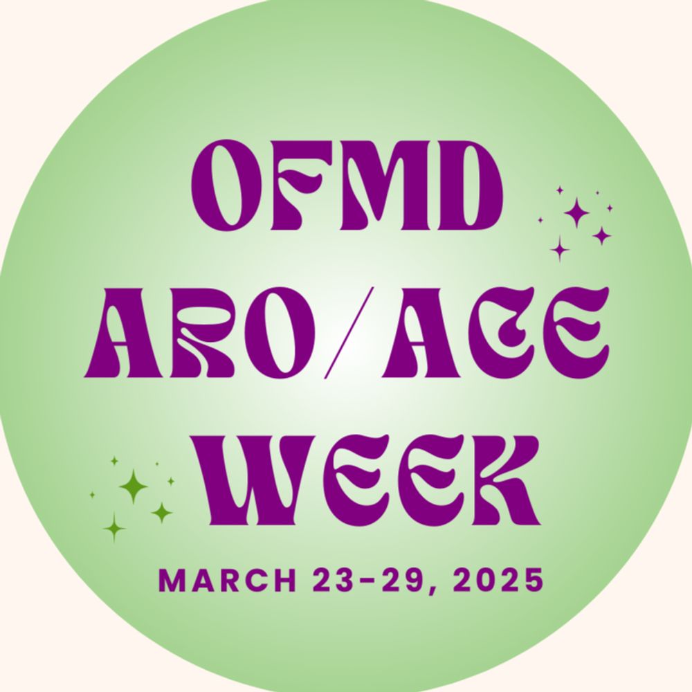 OFMD Aro/Ace Week 💚💜 March 23-29