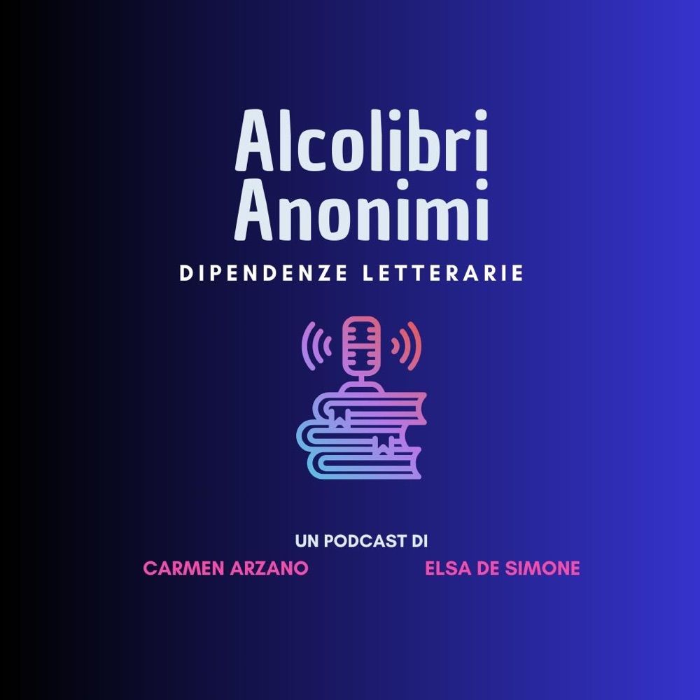 Alcolibri Anonimi. Dipendenze letterarie