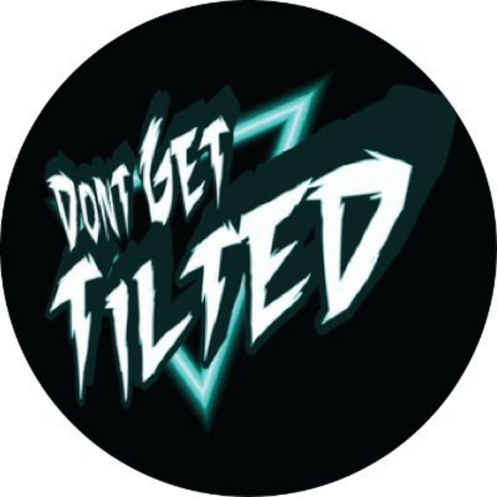 Don't Get Tilted!