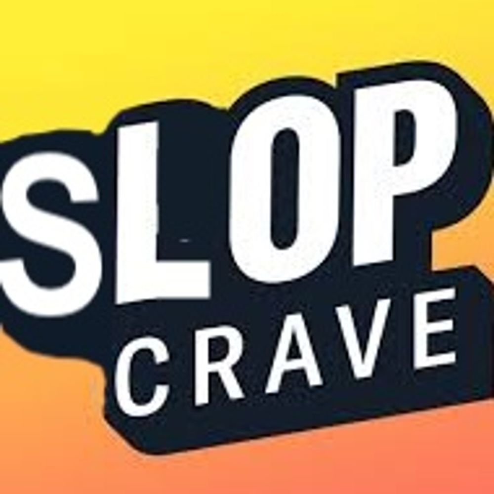 Slop Crave