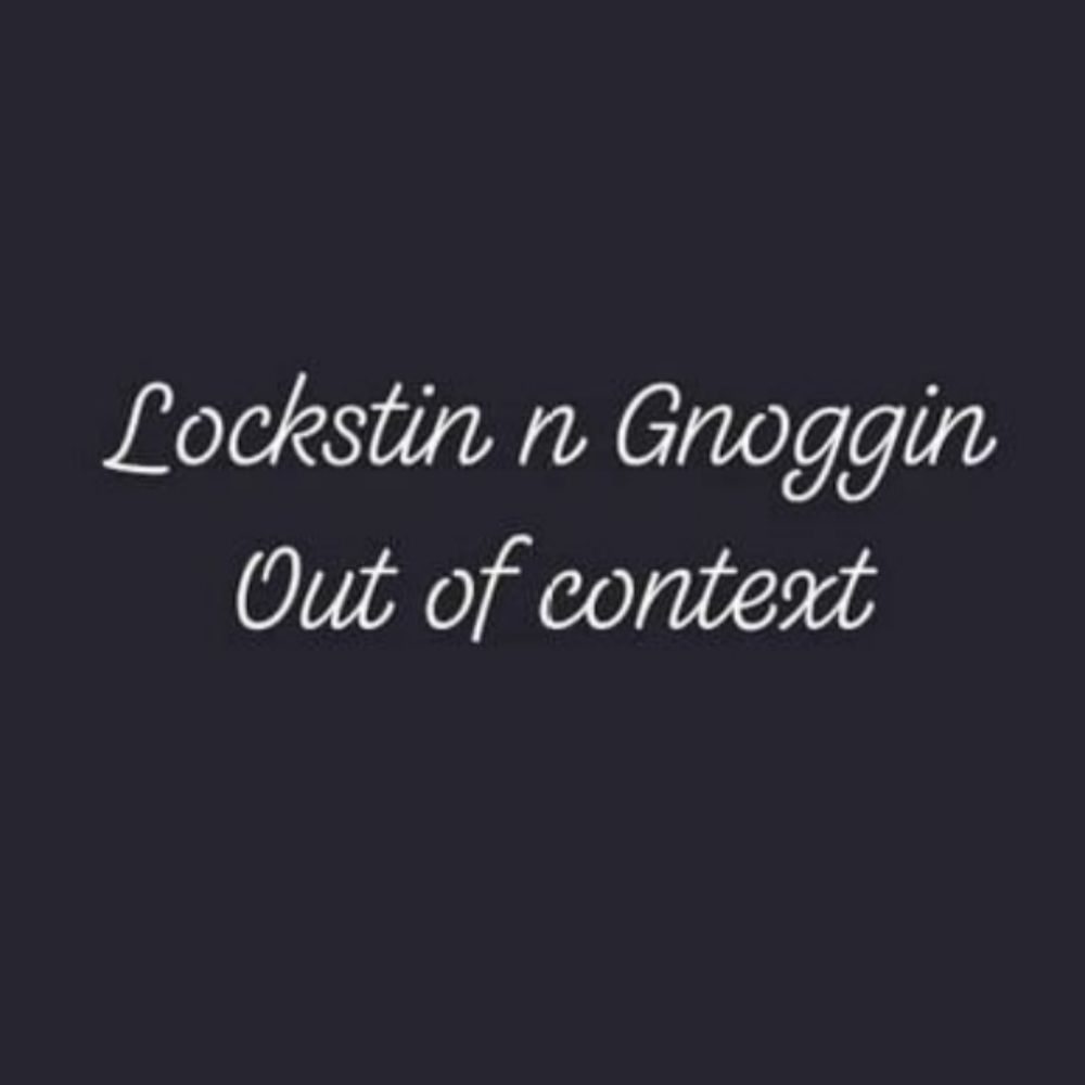 Out of Context Lockstin