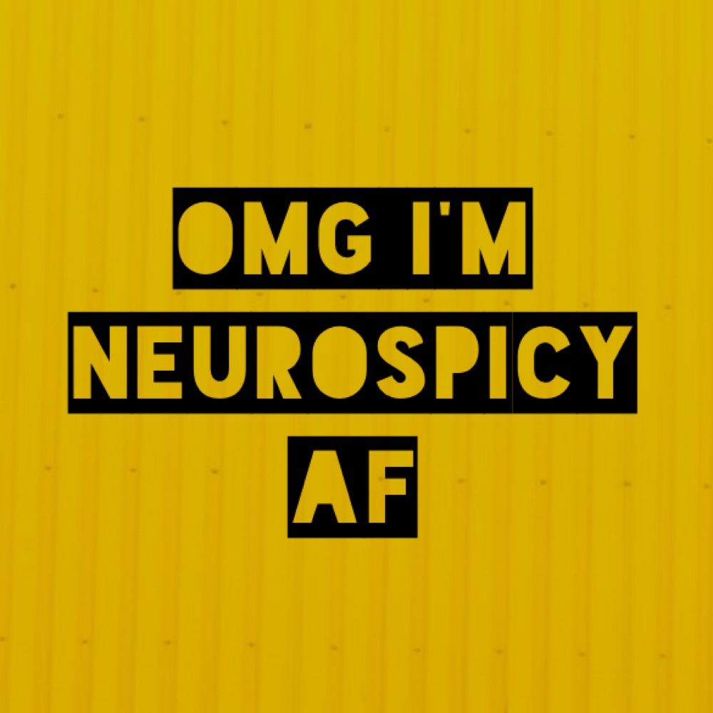 omgimneurospicyaf