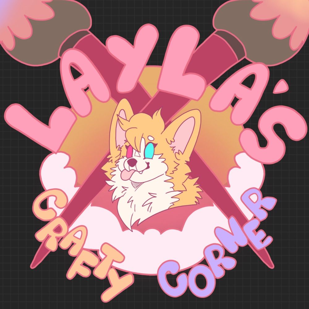 🍪Laylas Crafty Corner🍪
