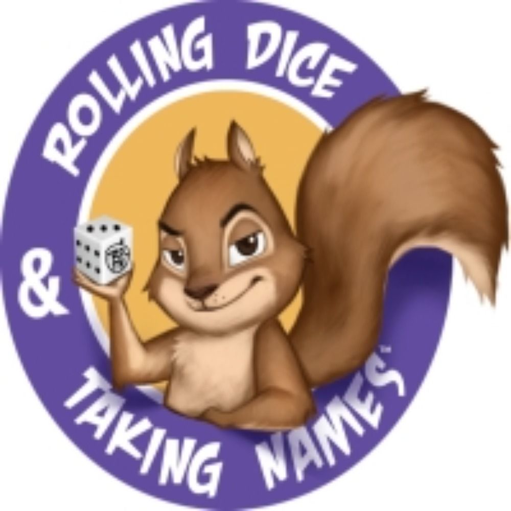Rolling Dice & Taking Names Podcast