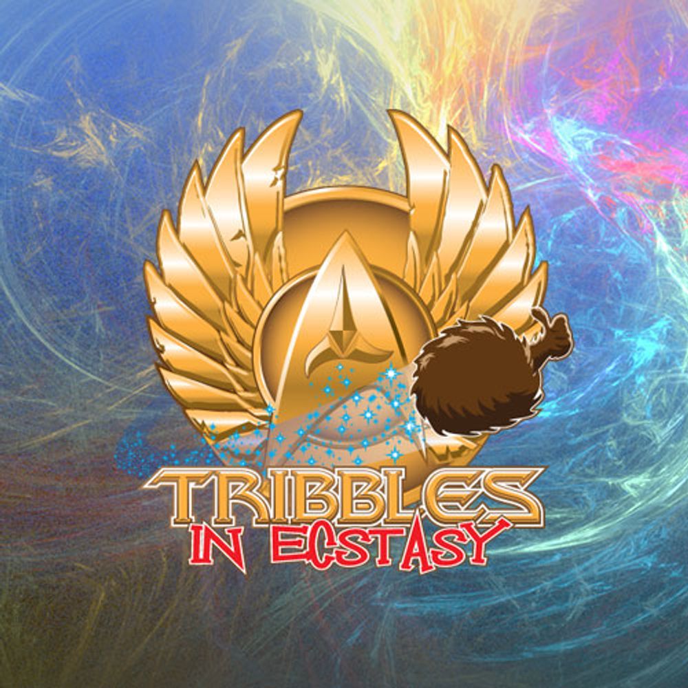 Tribbles in Ecstasy Podcast