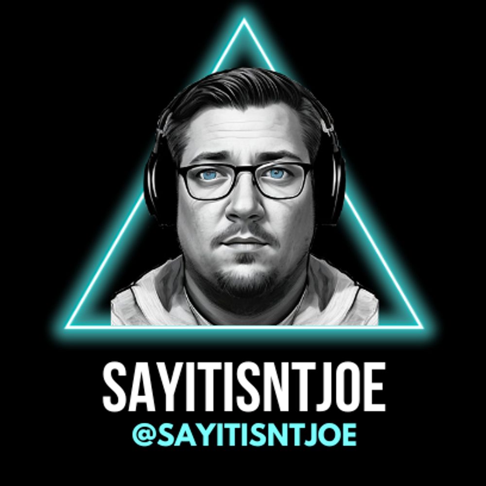 SayItIsntJoe
