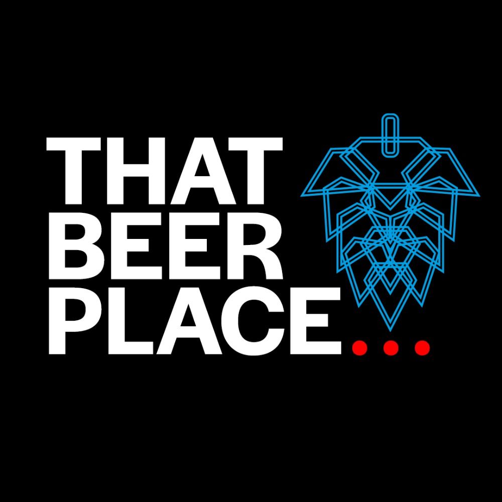 THAT BEER PLACE...