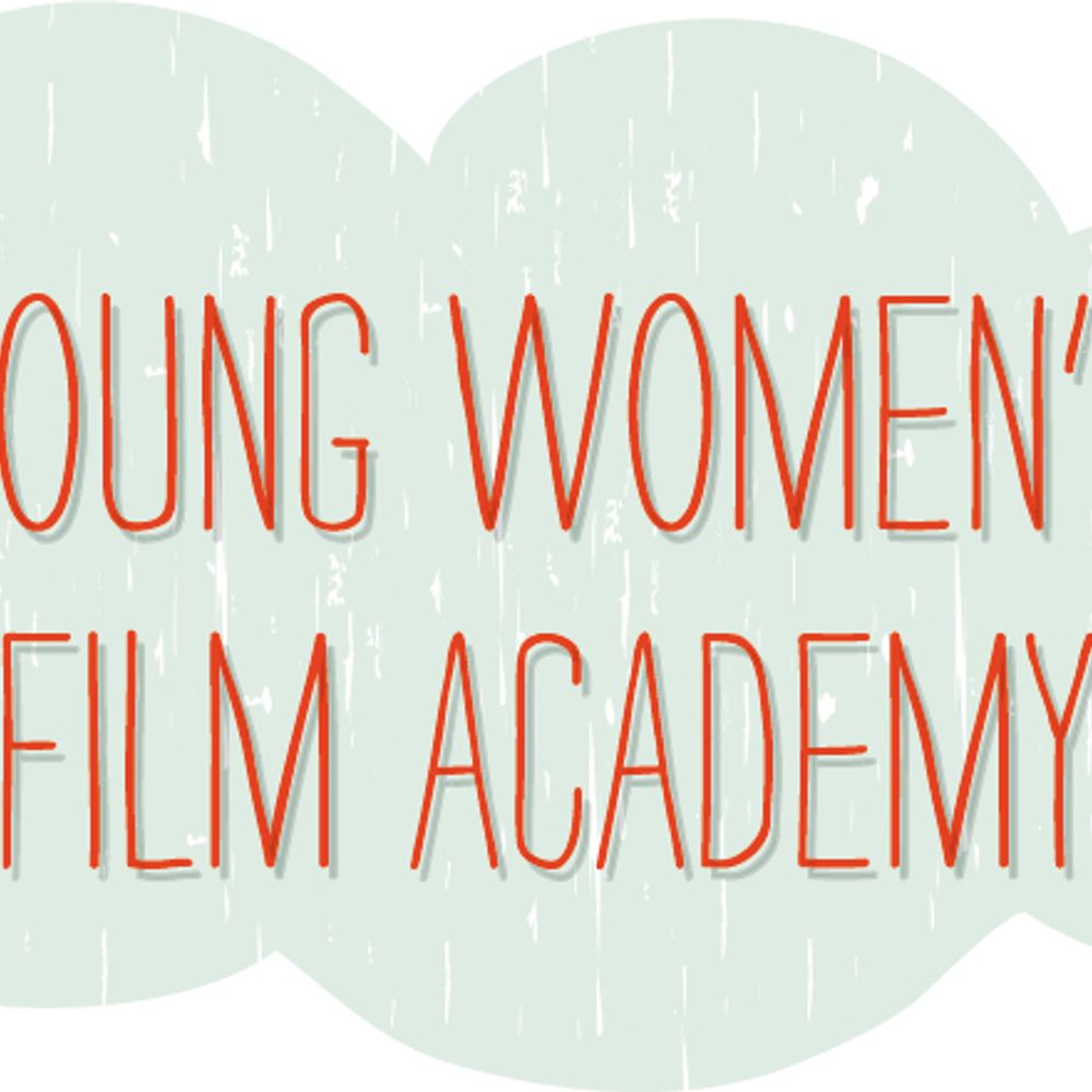 The Young Women’s Film Academy