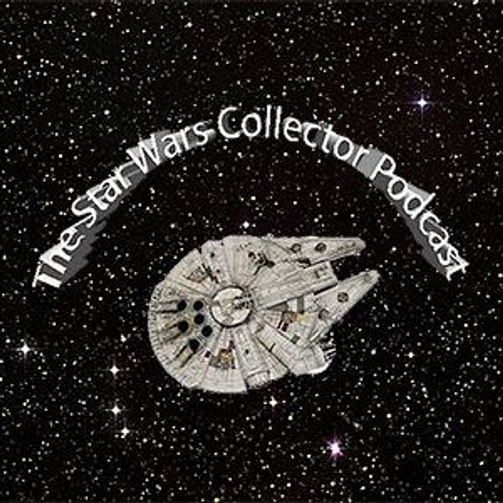 The Star Wars Collector Podcast 