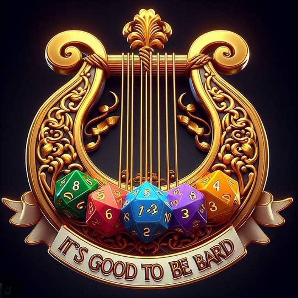 Its Good to Be Bard