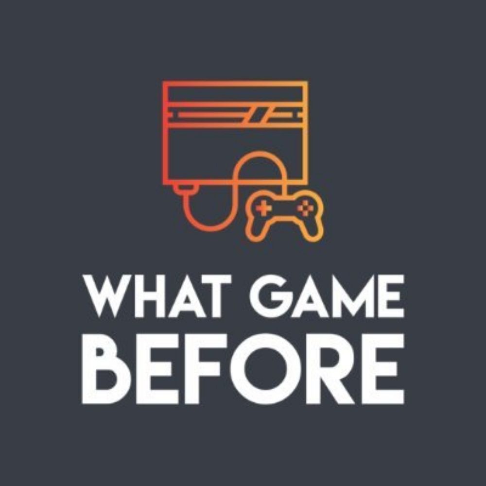 What Game Before
