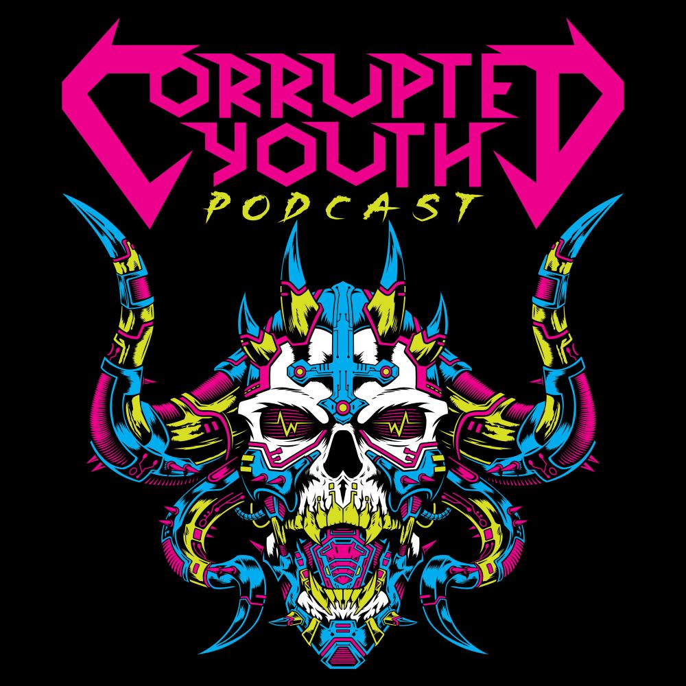 Corrupted Youth Podcast