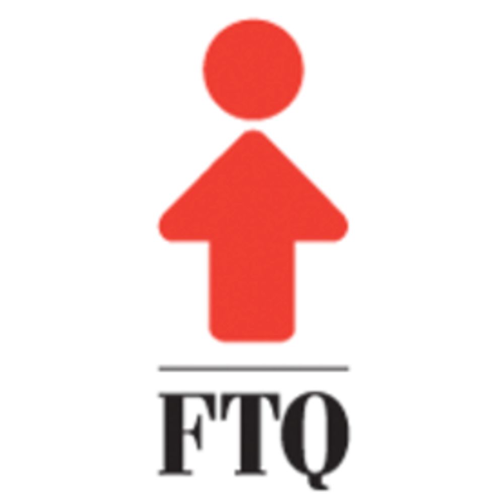 Fédération des travailleurs et travailleuses du Québec (FTQ)