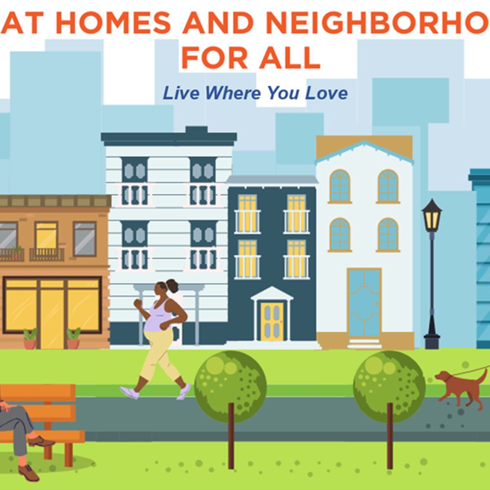 Great Homes and Neighborhoods for All