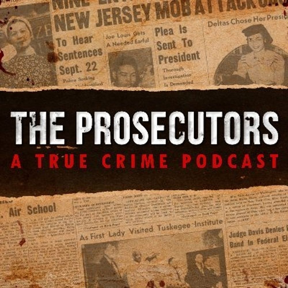 The Prosecutors Podcast