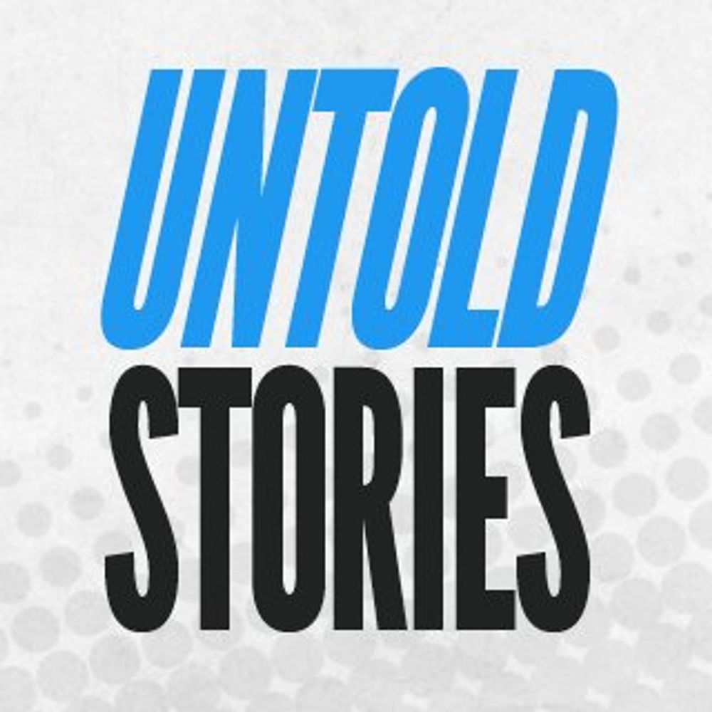 Untold Stories