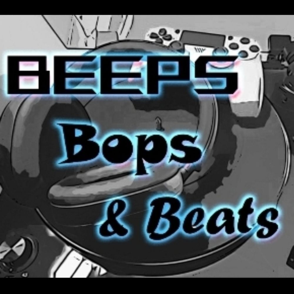 Beeps Bops & Beats Podcast