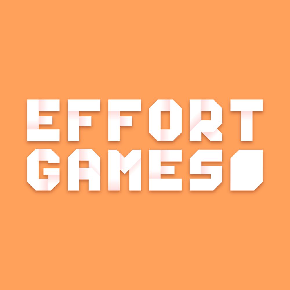 EFFORT GAMES