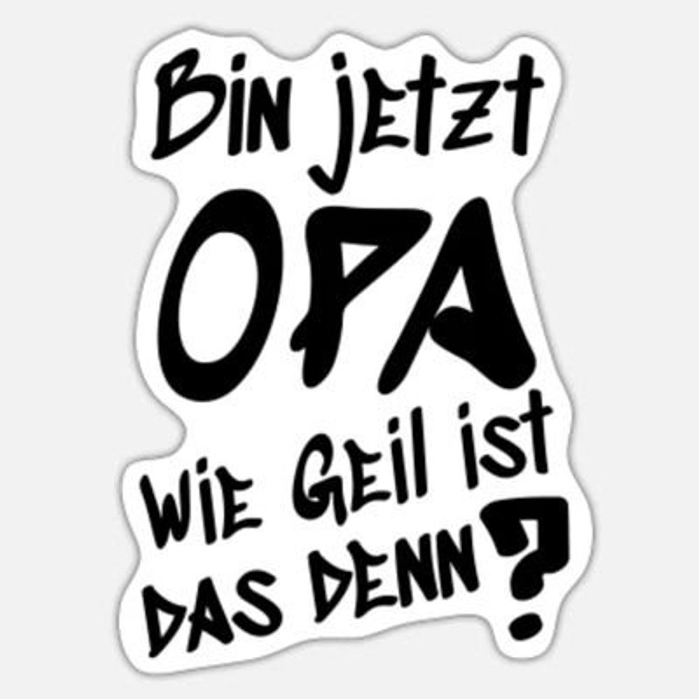 Opa mit Stolz 