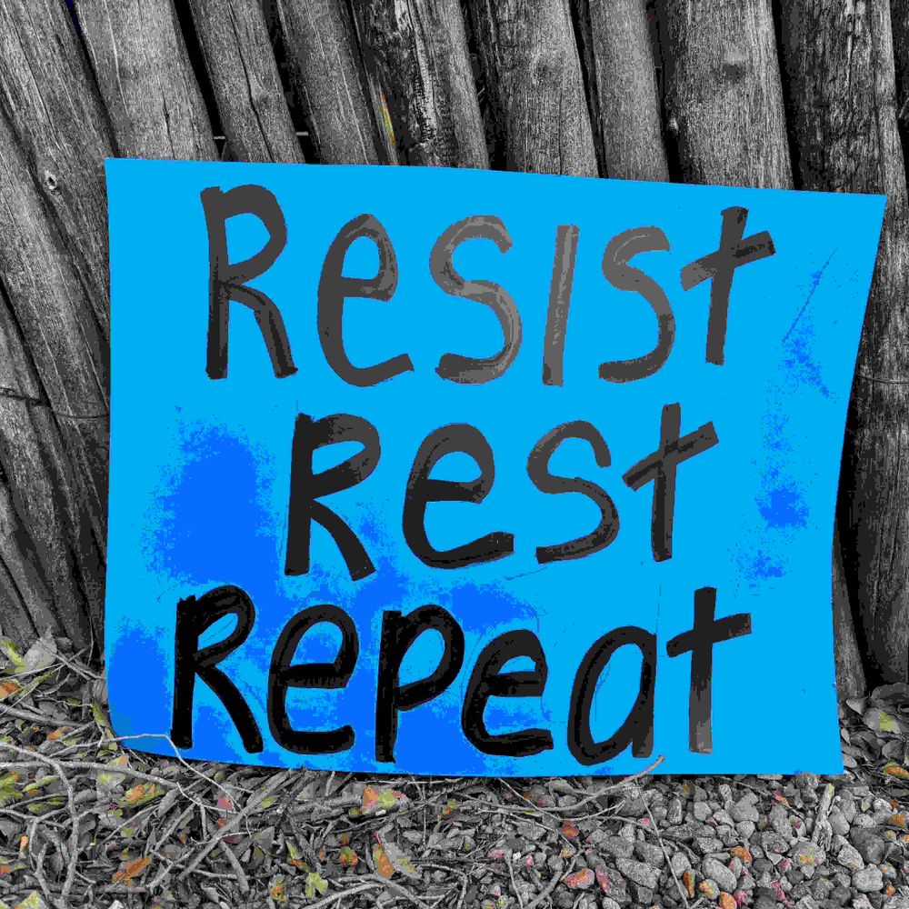 Resist | Rest | Repeat