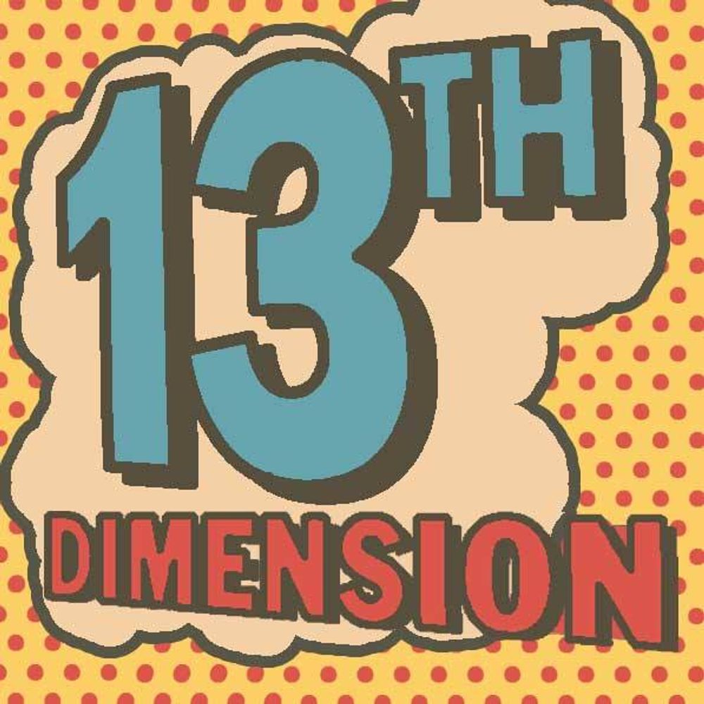 13th Dimension