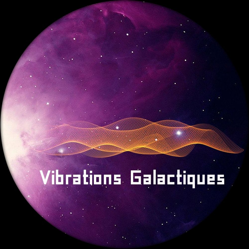 Vibrations Galactiques 
