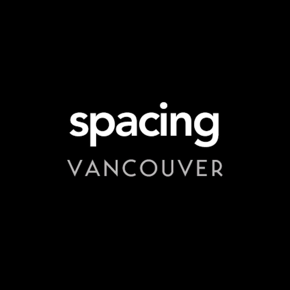 Spacing Vancouver