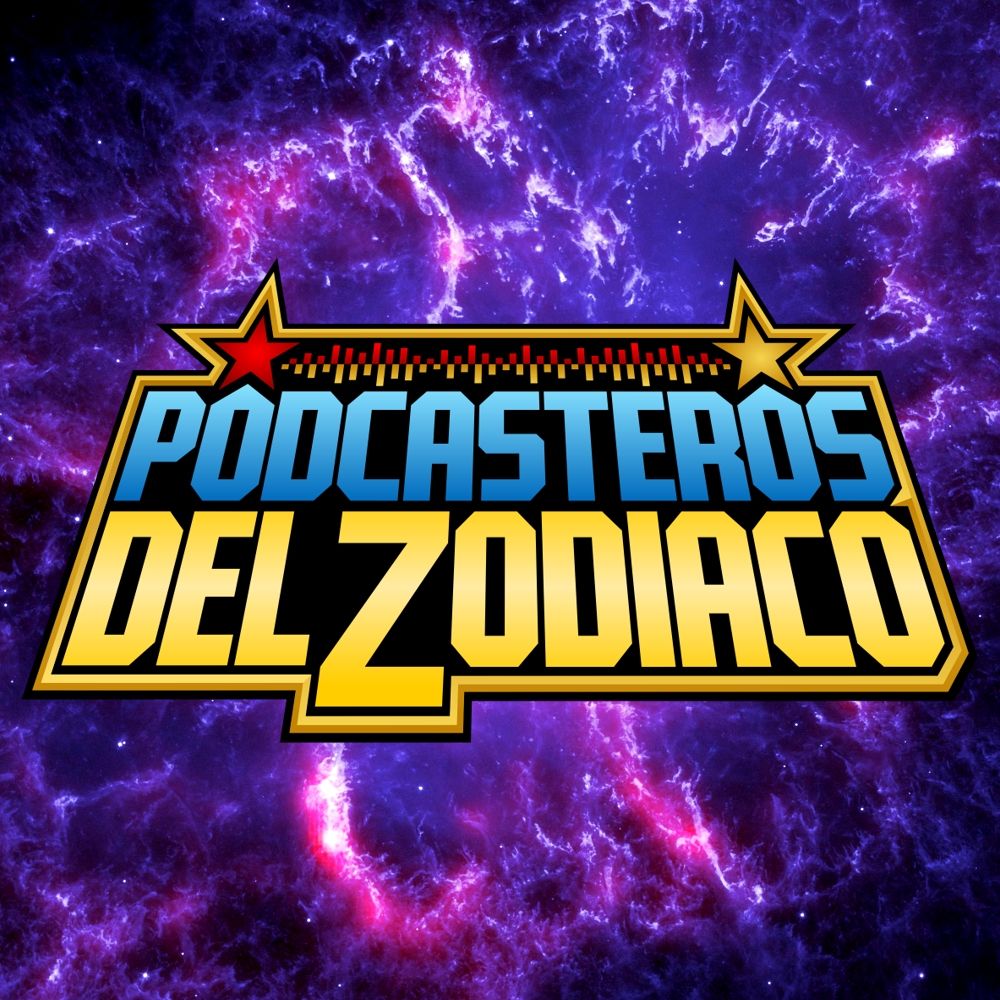 Los Podcasteros del Zodiáco ✨