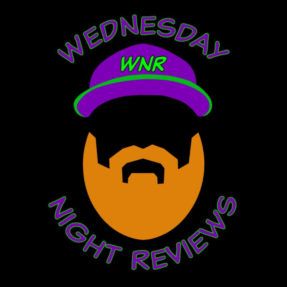 Wednesday Night Reviews