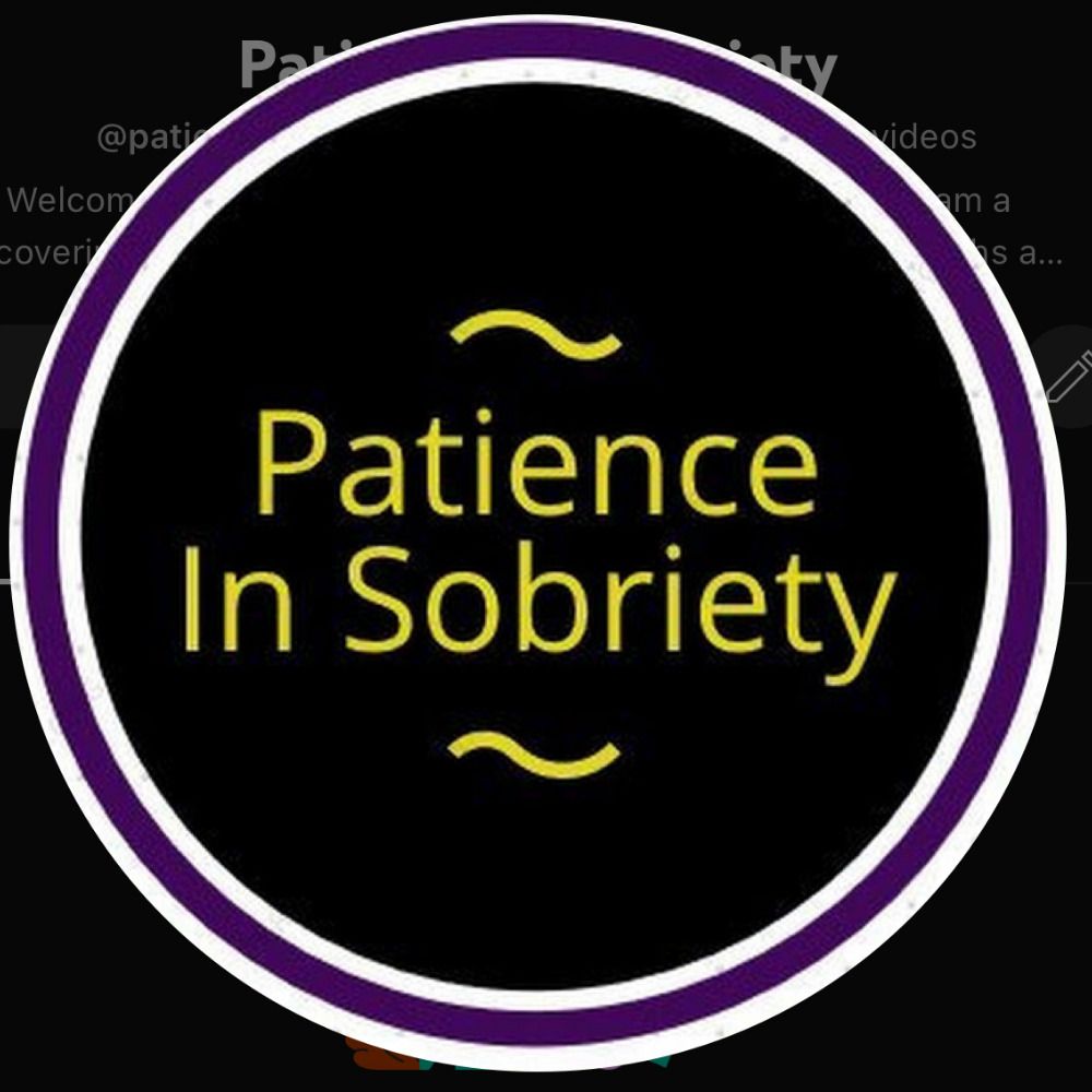 Patience in Sobriety