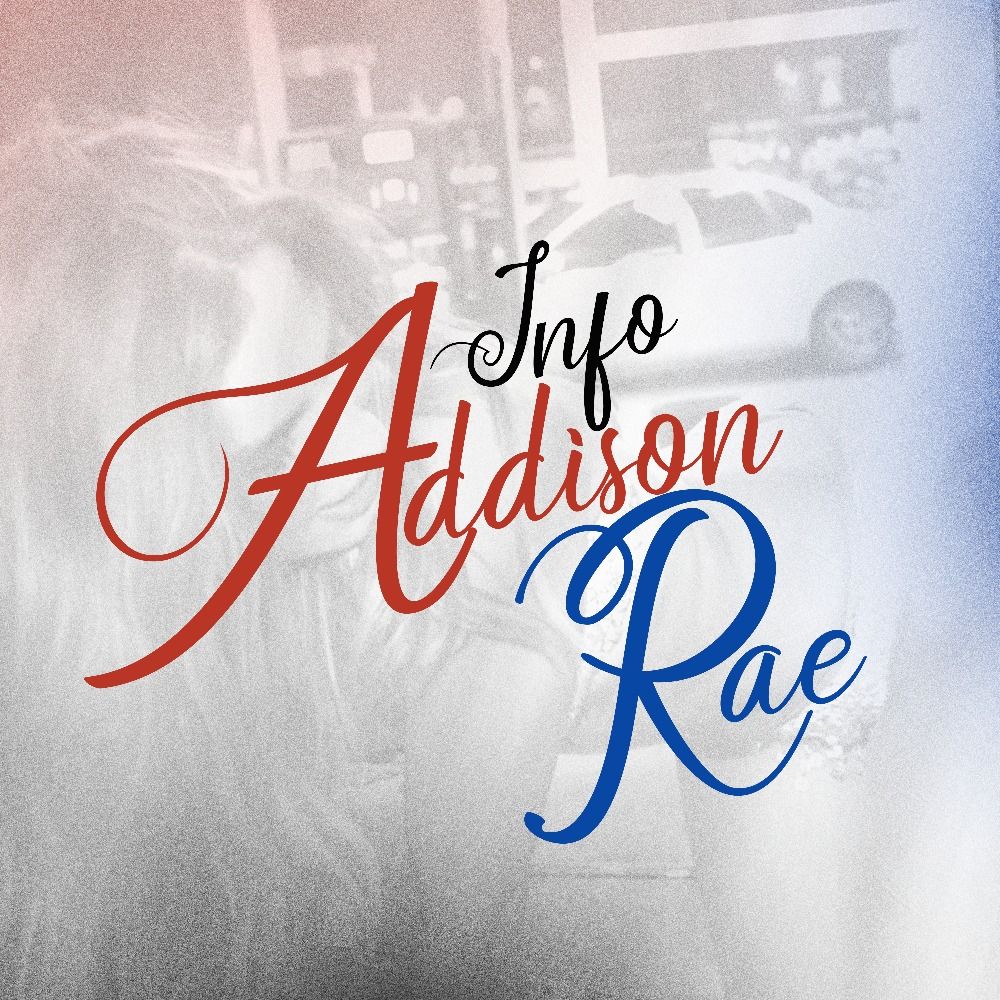 Info Addison Rae