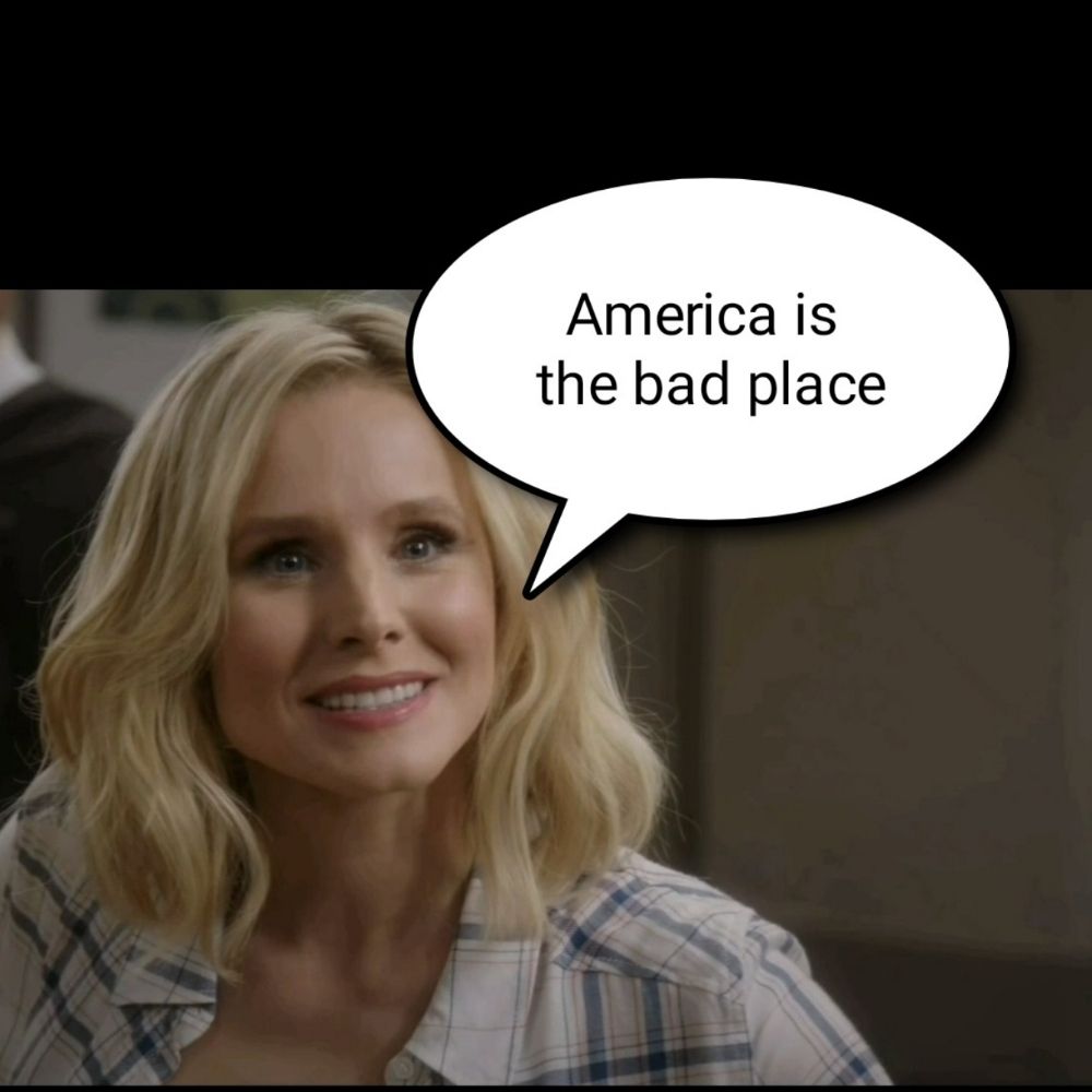 America is the bad place