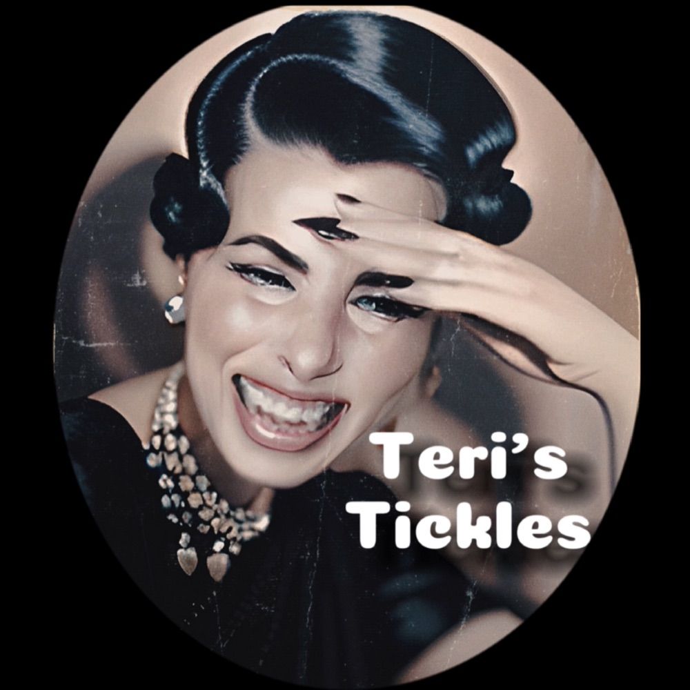 Teri’s Tickles