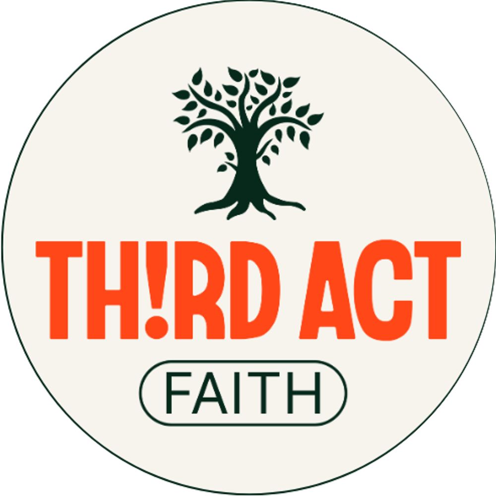 Third Act Faith