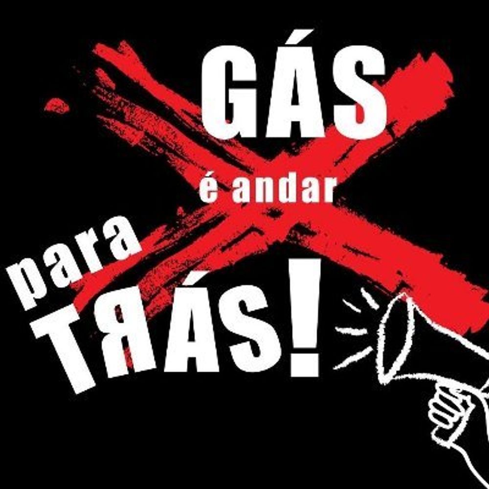 Gás é Andar Para Trás!