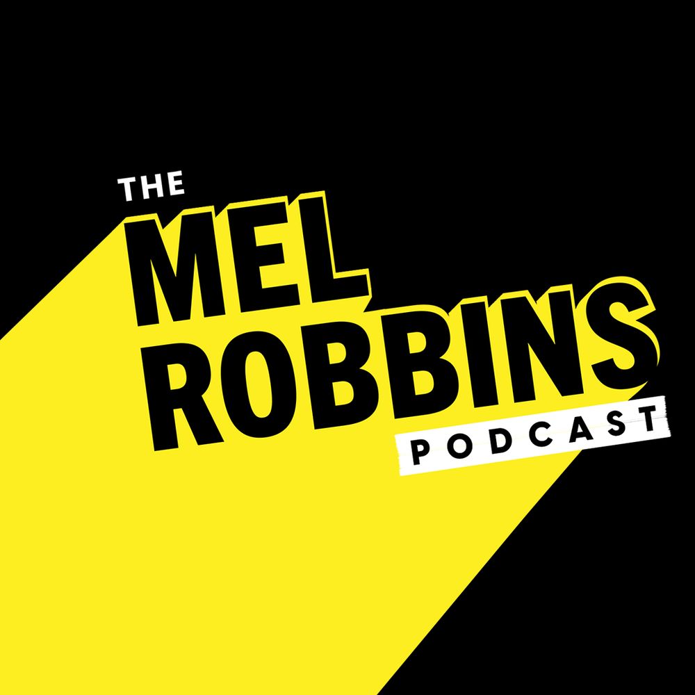 The Mel Robbins Podcast