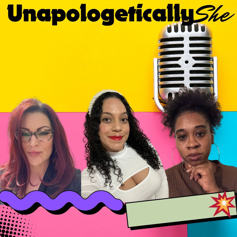 Unapologetically She 