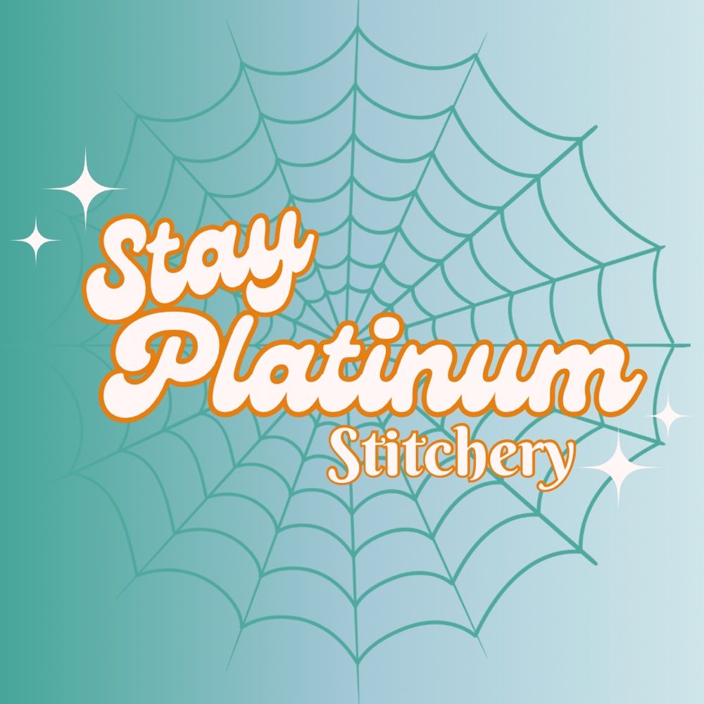 Stay Platinum Stitchery