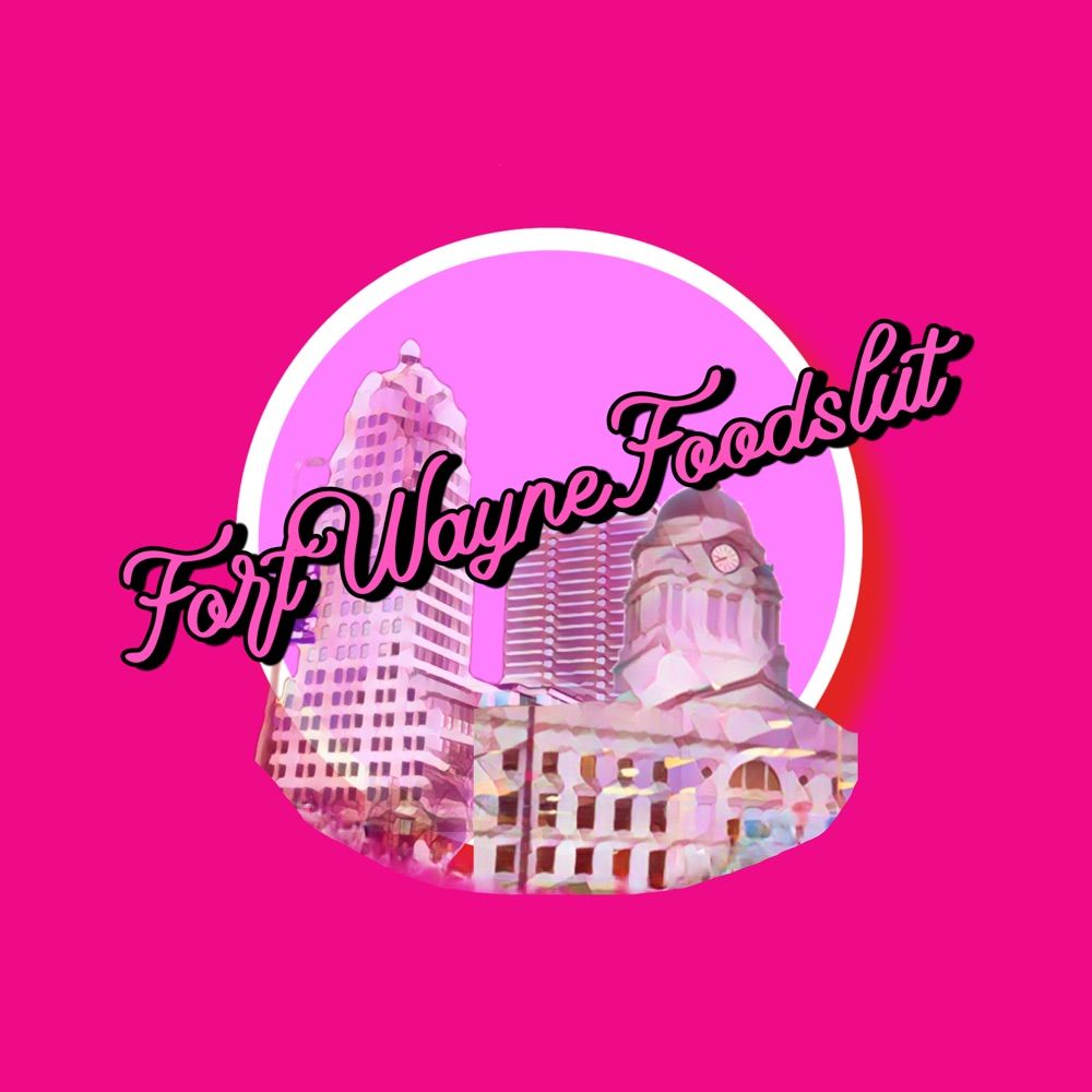 Fort Wayne Foodslut
