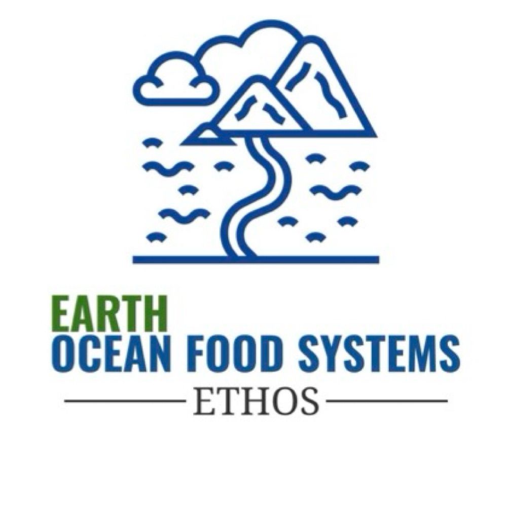 ETHOS: Earth Ocean Food Systems
