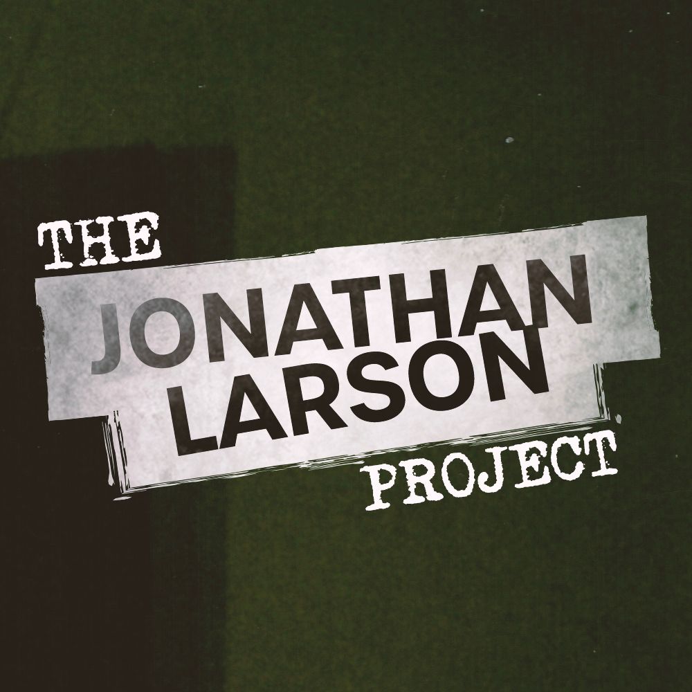 The Jonathan Larson Project