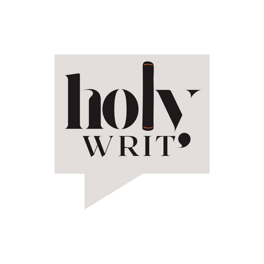 Holy Writ Podcast
