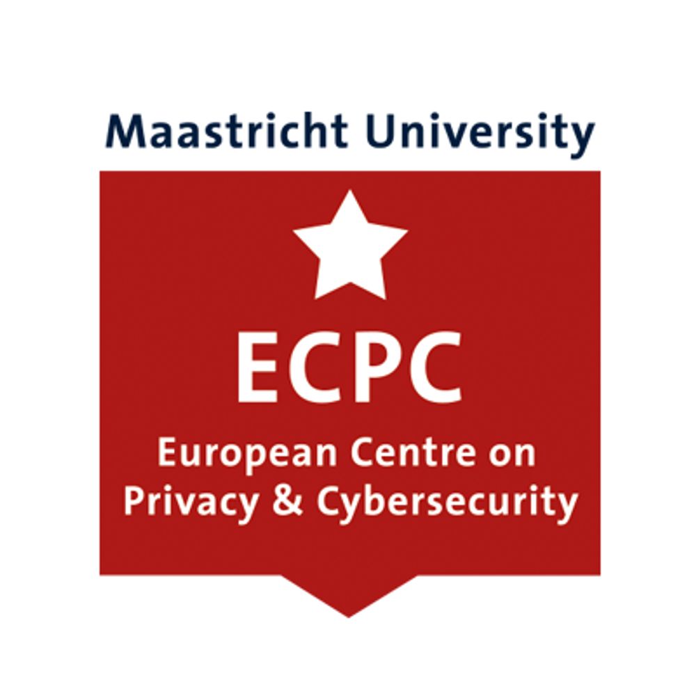 European Centre on Privacy and Cybersecurity, Maastricht Univ.