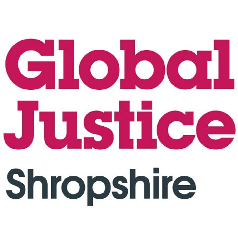 Global Justice Shropshire 💚 🌍 🧡